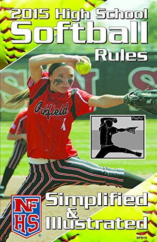NFHS Softball Rules Simplified Illustrated