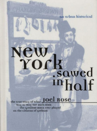 New York Sawed in Half (an Urban Historical)