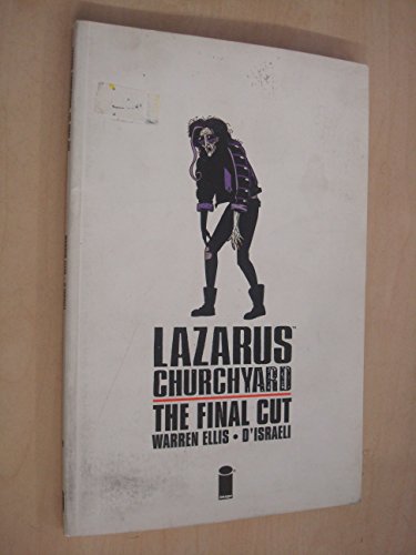 Lazarus Churchyard: The Final Cut