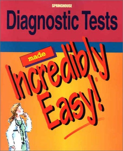 Diagnostic Tests Made Incredibly Easy!