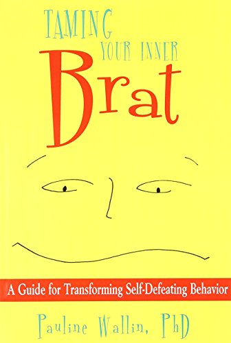 Taming Your Inner Brat