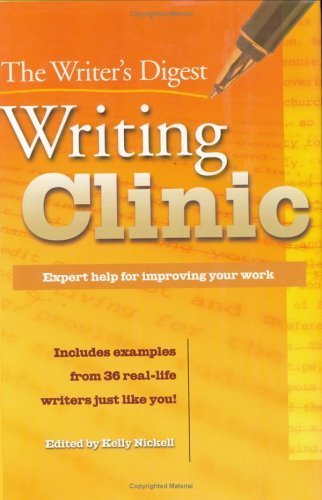 The "Writer's Digest" Writing Clinic