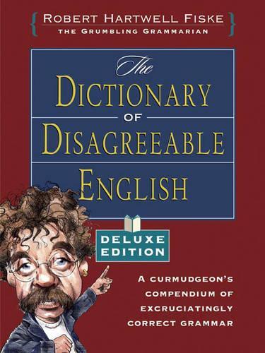 The Dictionary of Disagreeable English