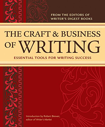 The Craft & Business Of Writing