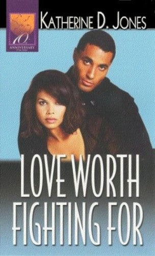 Love Worth Fighting For