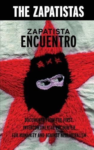 Zapatista Encuentro - 2nd Edition