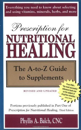 Prescription for Nutritional Healing