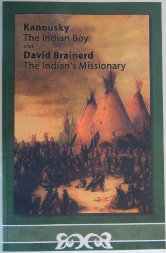 Kanousky/David Brainerd the Indian's Missionary