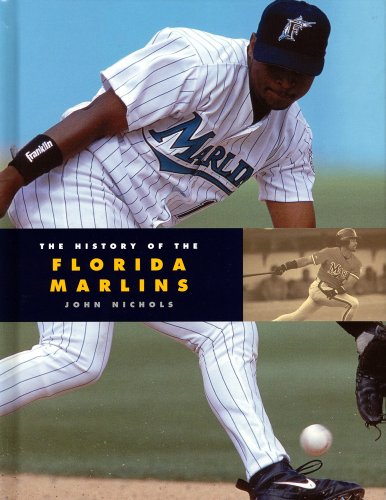 The History of the Florida Marlins