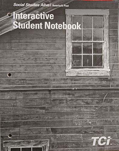 Social Studies Alive! America's Past: Interactive Student Notebook, c. 2016, 9781583719954, 1583719954