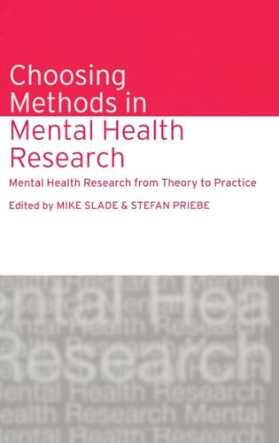 Choosing Methods in Mental Health Research