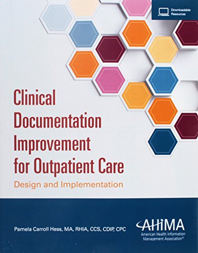 Clinical Documentation Improvement for Outpatient Care: Design and Implementation