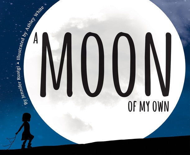 A A Moon of My Own