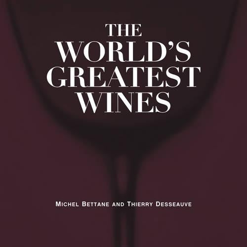 The World's Greatest Wines