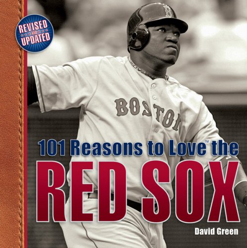 101 Reasons to Love the Red Sox