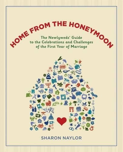 Home from the Honeymoon: Newlyeds' Gu