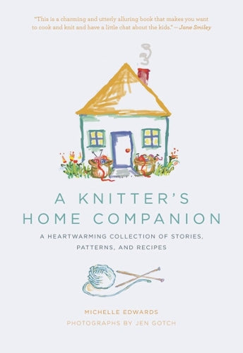 A Knitter's Home Companion