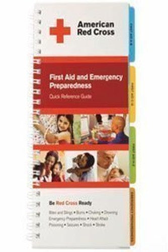 First Aid And Emergency Preparedness A Quick Reference Guide