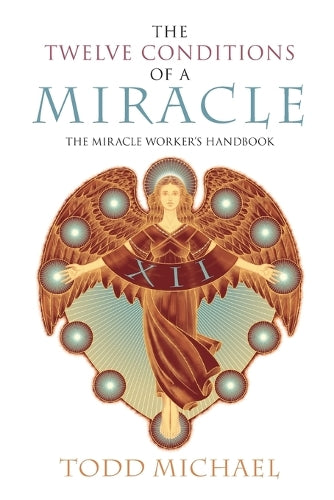 Twelve Conditions of a Miracle