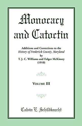 Monocacy and Catoctin, Volume 3