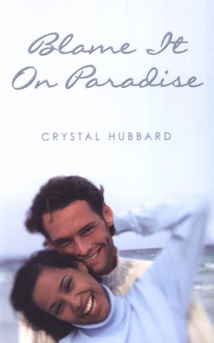 Blame it on Paradise