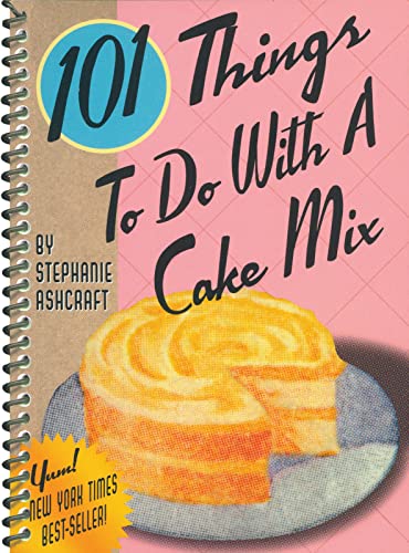 101 Things to do With a Cake Mix