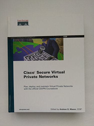 Cisco Secure Virtual Private Networks