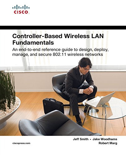 Controller-Based Wireless LAN Fundamentals