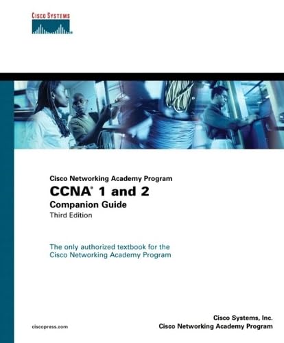 Cisco Networking Academy Program CCNA 1 and 2 Companion Guide