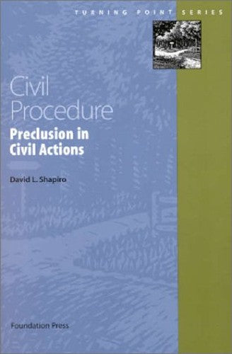 Civil Procedure: Preclusion in Civil Actions