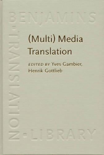 (Multi) Media Translation
