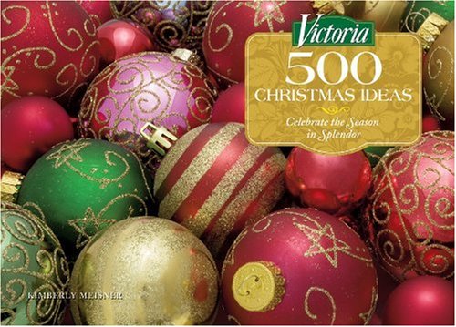 "Victoria" 500 Christmas Ideas
