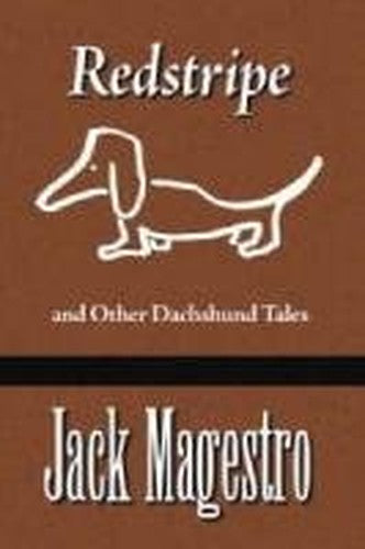 "Redstripe" and Other Dachshund Tales