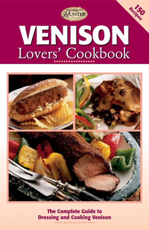 Venison Lovers' Cookbook