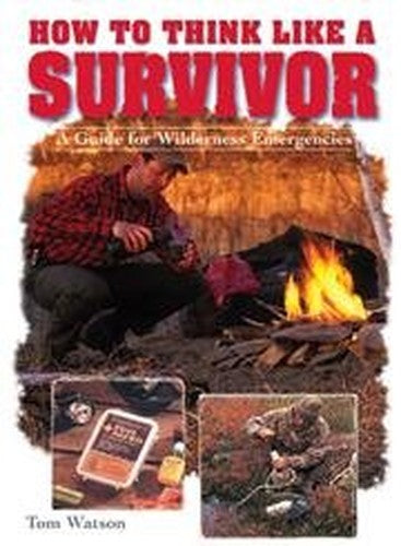 How to Think Like a Survivor