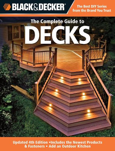 Black & Decker The Complete Guide to Decks