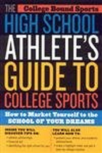 The High School Athlete's Guide to College Sports