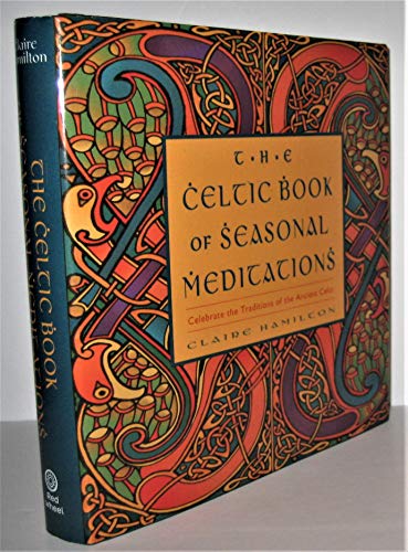 The Celtic Book of Seasonal Meditations