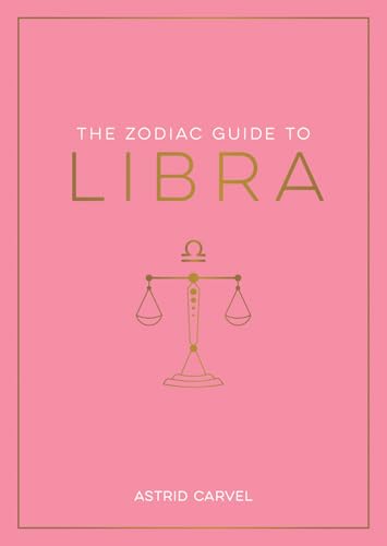 The Zodiac Guide to Libra