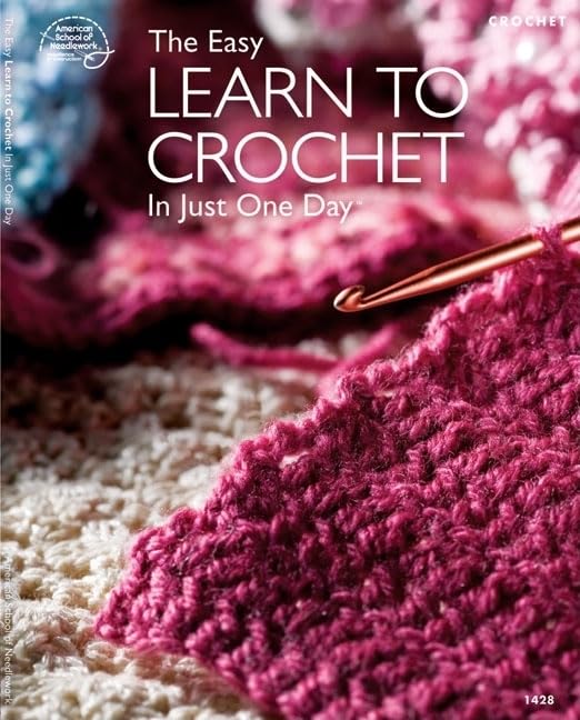 Easy Learn to Crochet in Just One Day