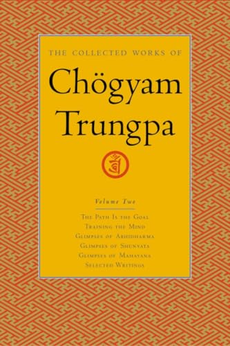 The Collected Works of Chogyam Trungpa, Volume 2