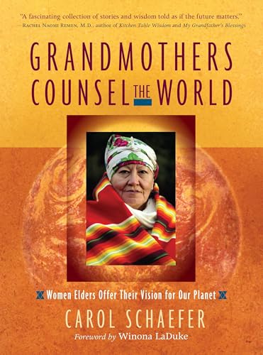 Grandmothers Counsel the World