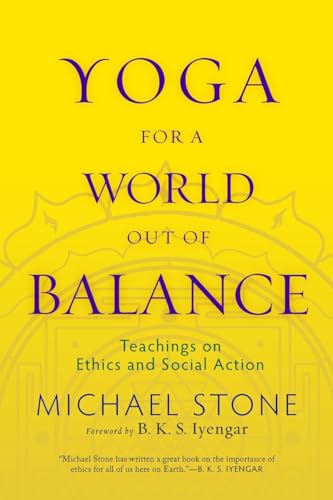 Yoga for a World Out of Balance