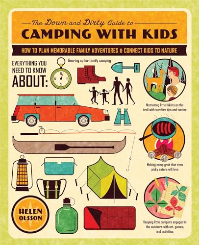 The Down and Dirty Guide to Camping with Kids