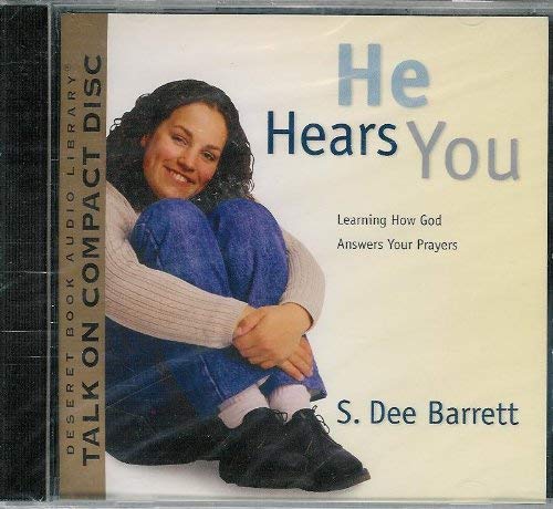 He Hears You: Learning How God Answers Your Prayers (Deseret Book Audio Library)