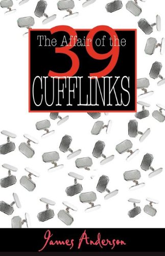 The Affair of the 39 Cufflinks