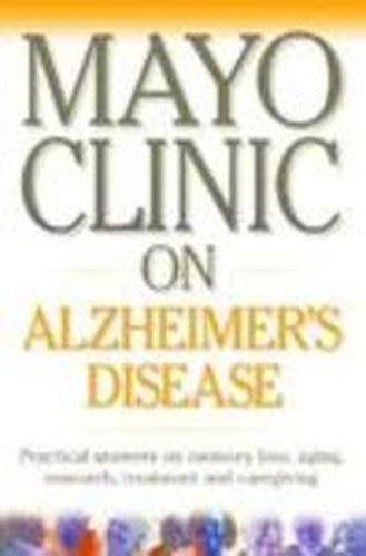 Mayo Clinic on Alzheimer's Disease