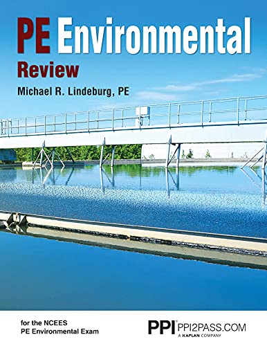 Ppi Pe Environmental Review - A Complete Review Guide for the Pe Environmental Exam