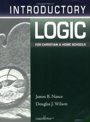 Introductory Logic for Christian and Home Schools