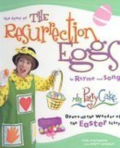 The Story of the Resurrection Eggs in Rhyme and Song